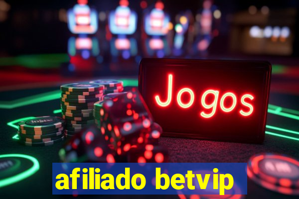 afiliado betvip